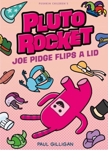 Joe Pidge Flips a Lid, Paul Gilligan - Paperback - 9781782694595