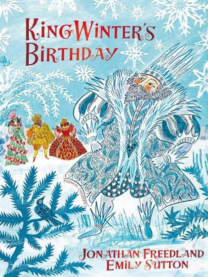 King Winter's Birthday, Jonathan Freedland - Gebonden - 9781782694670
