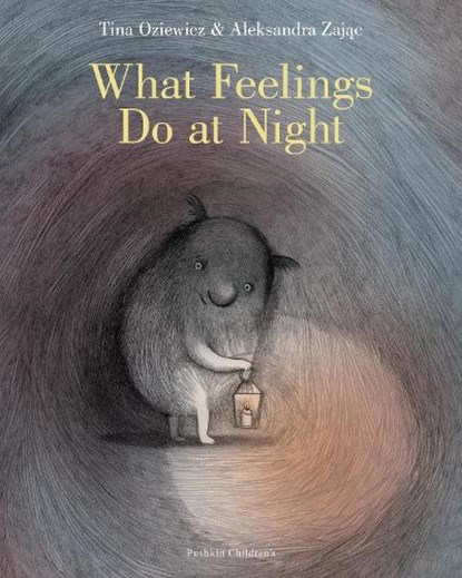 What Feelings Do at Night, Tina Oziewicz - Gebonden - 9781782695301