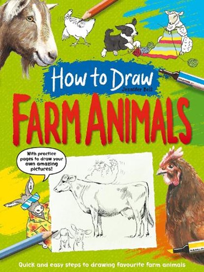 How To Draw: Farm Animals, Jennifer Bell - Paperback - 9781782705192