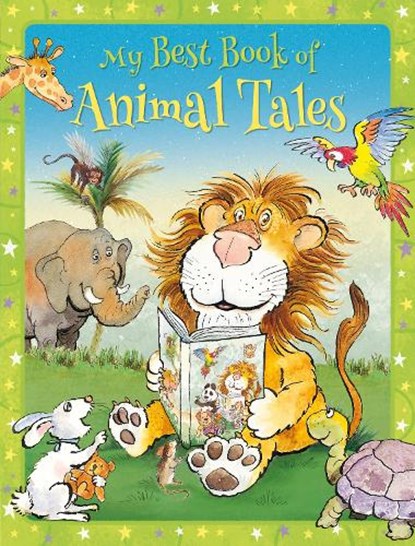 My Best Book of Animal Tales, Linda Jennings - Gebonden - 9781782706359