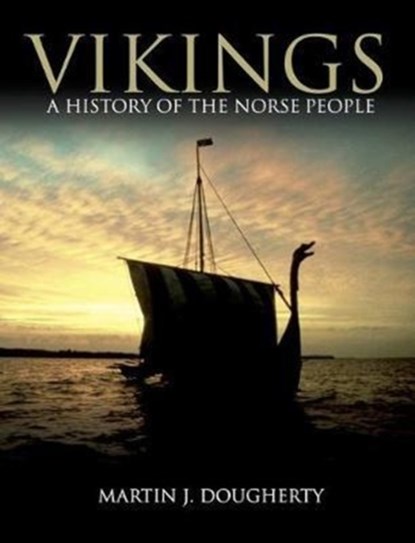 Vikings, Martin J Dougherty - Gebonden - 9781782740612