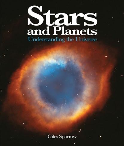 Stars and Planets, Giles Sparrow - Paperback - 9781782742609