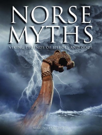 Norse Myths, Martin J Dougherty - Gebonden - 9781782743323