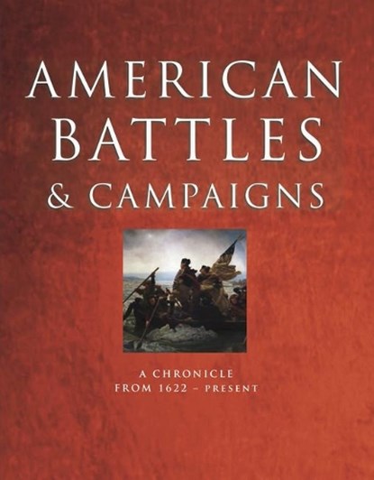 American Battles and Campaigns, DOUGHERTY,  Kevin J - Gebonden - 9781782743767