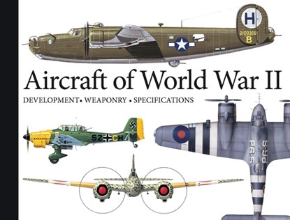 Aircraft of World War II, Robert Jackson - Paperback - 9781782745556