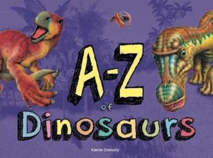 A–Z of Dinosaurs, Kieron Connolly - Gebonden - 9781782745648
