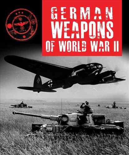 German Weapons of World War II, Dr Stephen Hart - Gebonden - 9781782746294