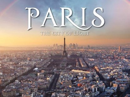 Paris, Alastair Horne - Gebonden - 9781782746584