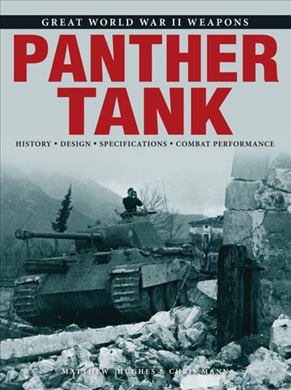 Panther Tank, Dr Matthew Hughes ; Chris Mann - Paperback - 9781782746829