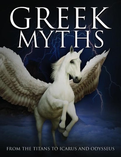 Greek Myths, Martin J Dougherty - Gebonden - 9781782747505