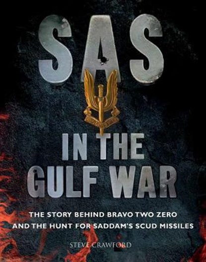 SAS in the Gulf War, Steve Crawford - Paperback - 9781782747543