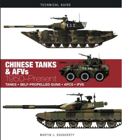 Chinese Tanks & AFVs, Martin J Dougherty - Gebonden - 9781782748687