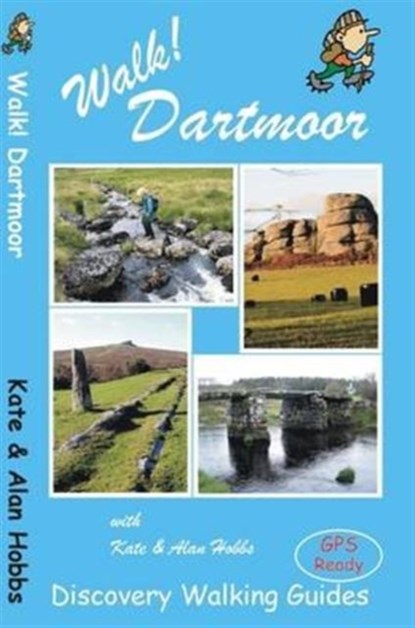 Walk! Dartmoor, Kate Hobbs ; Alan Hobbs - Paperback - 9781782750253