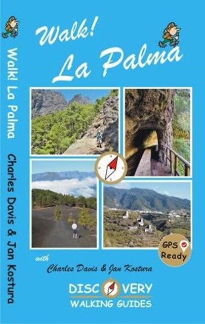 Walk! La Palma, Charles Davis ; Jan Kostura - Paperback - 9781782750482