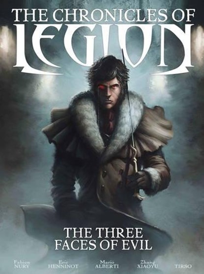 The Chronicles of Legion Vol. 4: The Three Faces of Evil, Fabien Nury - Gebonden - 9781782760962