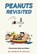 Peanuts Revisited, Charles M. Schulz - Gebonden - 9781782761624