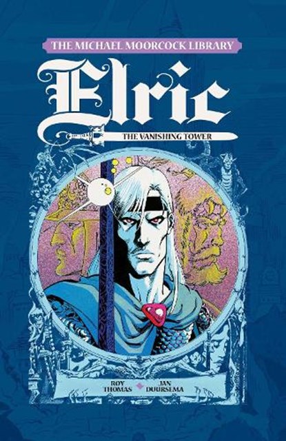 Elric, Vol.5, Roy Thomas - Gebonden Gebonden - 9781782763192