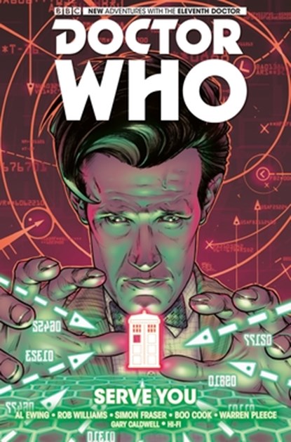 Doctor Who: The Eleventh Doctor Vol. 2: Serve You, Al Ewing ; Rob Williams - Paperback - 9781782766582