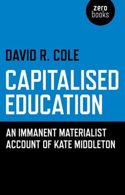 Capitalised Education, David R. Cole - Ebook - 9781782790358