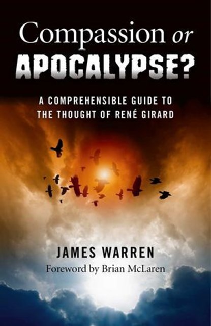 Compassion Or Apocalypse?, James Warren - Ebook - 9781782790723
