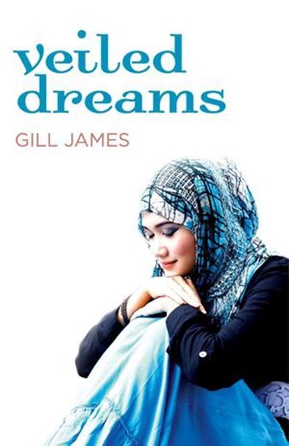 Veiled Dreams, Gill James - Ebook - 9781782792604