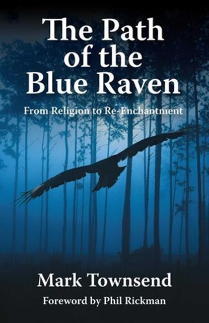 The Path of the Blue Raven, Mark Townsend - Ebook - 9781782793588
