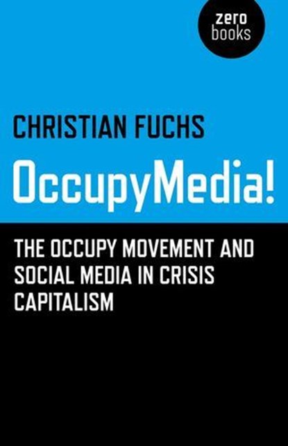 OccupyMedia!, Prof. Christian Fuchs - Ebook - 9781782794059