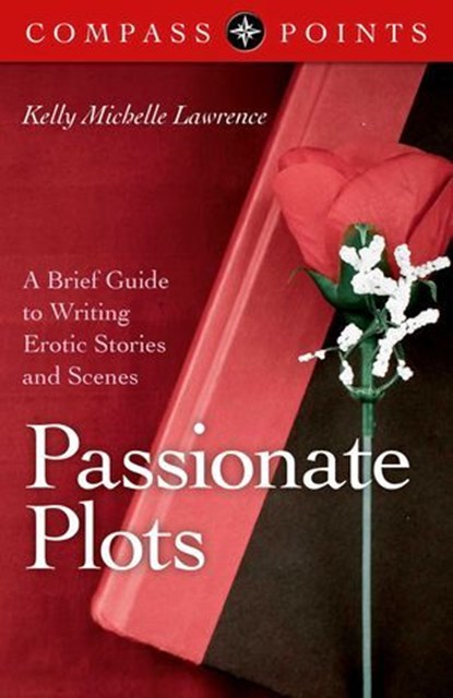 Compass Points - Passionate Plots, Kelly Lawrence - Ebook - 9781782794295