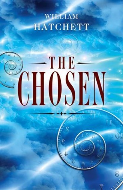 The Chosen, William Hatchett - Ebook - 9781782796428