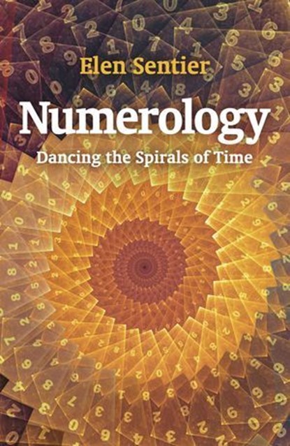 Numerology, Elen Sentier - Ebook - 9781782796558