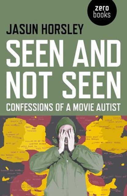 Seen and Not Seen, Jasun Horsley - Ebook - 9781782796749