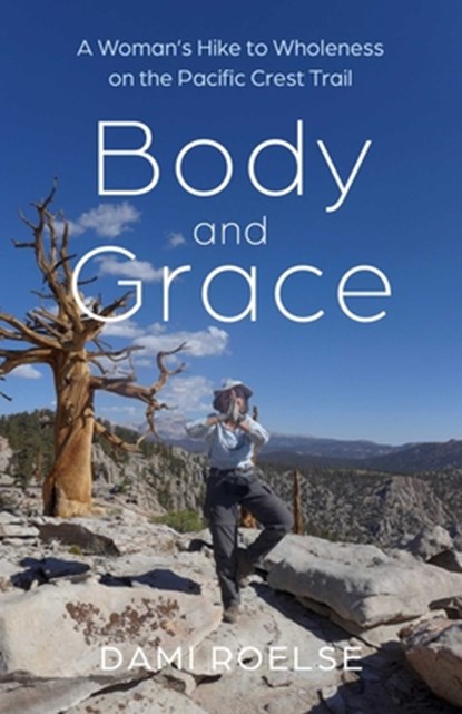 Body and Grace, Dami Roelse - Paperback - 9781782797074