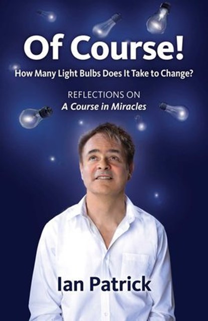 Of Course!, Ian Patrick - Ebook - 9781782797166