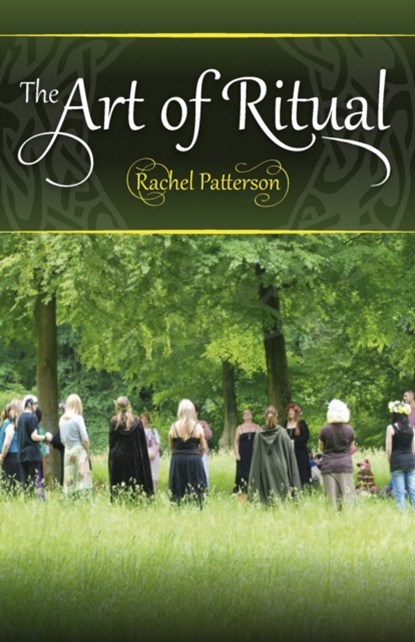 The Art of Ritual, Rachel Patterson - Paperback - 9781782797760