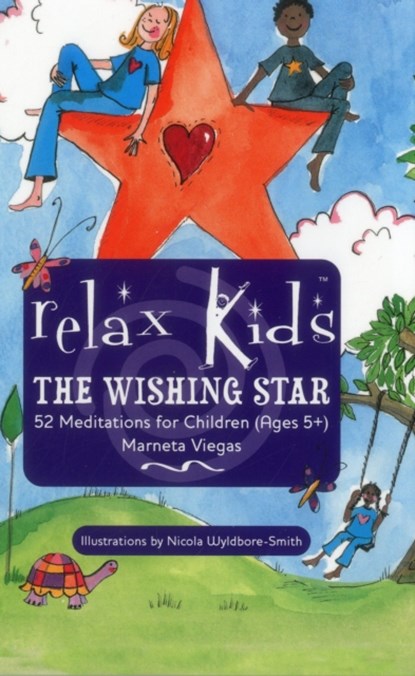 Relax Kids: The Wishing Star, Marneta Viegas - Paperback - 9781782798705