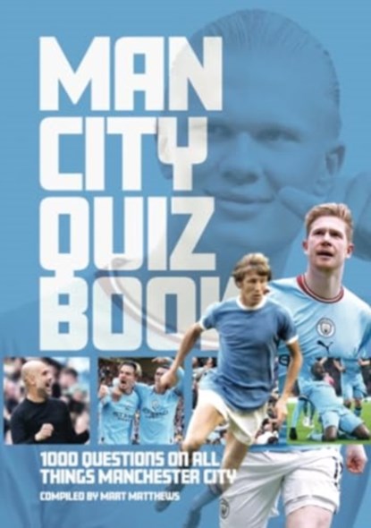 Manchester City FC Quiz Book, Mart Matthews - Paperback - 9781782814184