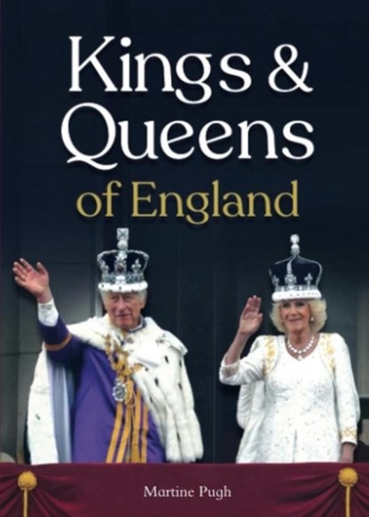 Kings and Queens of England, Martine Pugh - Paperback - 9781782817758