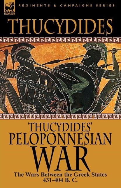 Thucydides' Peloponnesian War, Thucydides - Paperback - 9781782820017