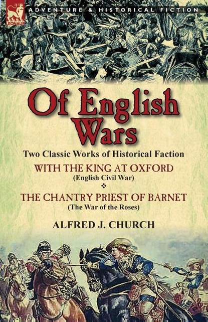 Of English Wars, Alfred J Church - Paperback - 9781782821410