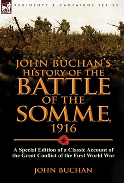 John Buchan's History of the Battle of the Somme, 1916, John (The Surgery Buchan - Gebonden - 9781782821953