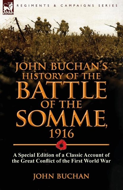 John Buchan's History of the Battle of the Somme, 1916, John (The Surgery Buchan - Paperback - 9781782821960