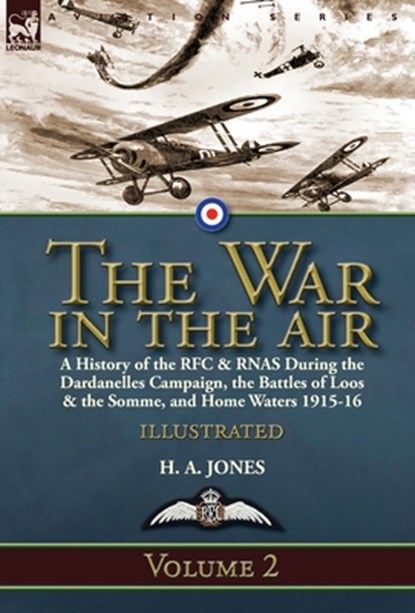 The War in the Air-Volume 2, H A Jones - Gebonden - 9781782827160