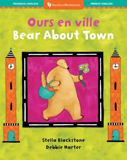 Bear About Town /Ours En Ville, Stella Blackstone - Paperback - 9781782853299