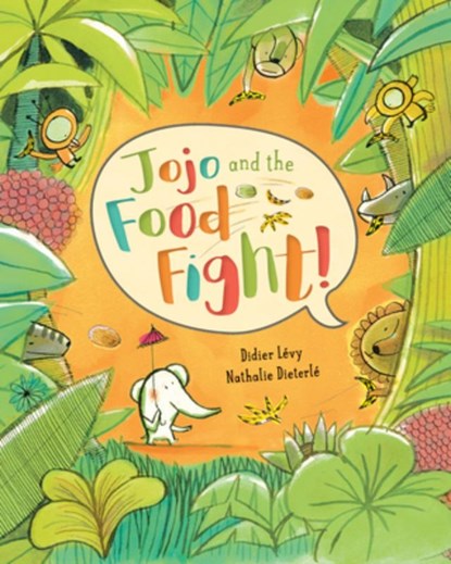 JOJO & THE FOOD FIGHT, Didier Levy - Gebonden - 9781782854098