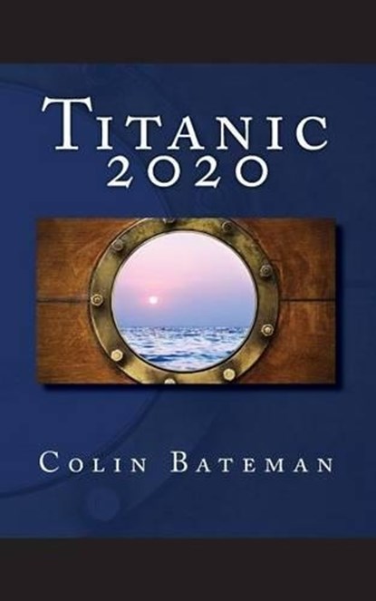 Titanic 2020, Colin Bateman - Paperback - 9781782922766