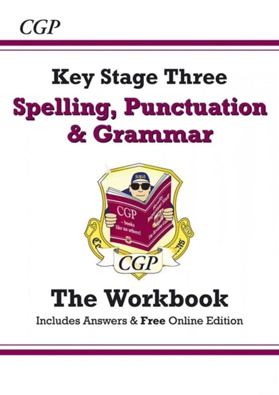 Spelling, Punctuation and Grammar for KS3 - Workbook (with Answers)
