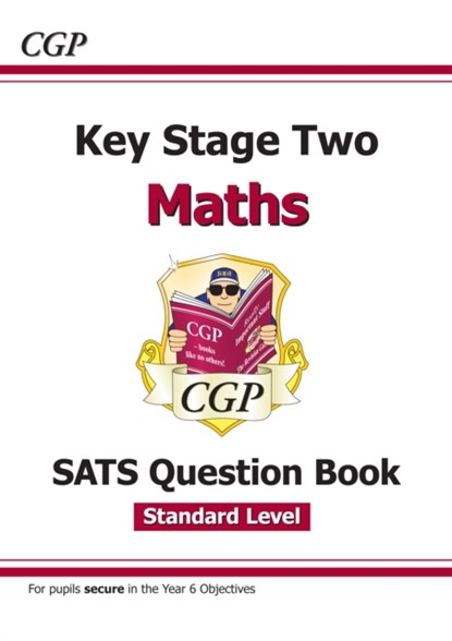 KS2 Maths Year 6 SATS Question Book (for the 2027 tests), CGP Books - Paperback - 9781782944218