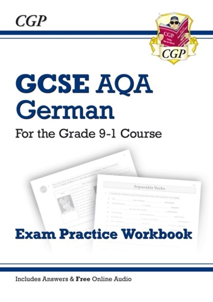 GCSE German AQA Exam Practice Workbook (includes Answers & Free Online Audio), CGP Books - Paperback - 9781782945536