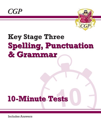 KS3 Spelling, Punctuation and Grammar 10-Minute Tests (includes answers), CGP Books - Paperback - 9781782946564